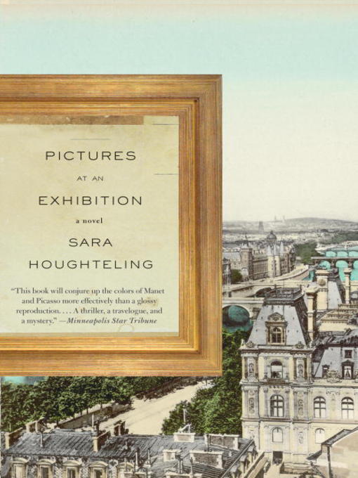 Title details for Pictures at an Exhibition by Sara Houghteling - Available